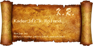Kaderják Roland névjegykártya